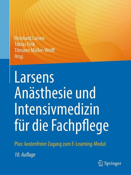 Produktbild Larsens Anästhesie und Intensivmedizin für die Fachpflege (Deutsch, Fink, Tobias/Müller-Wolff, 2021)