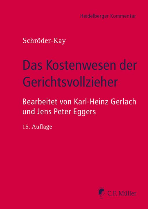Actual product image Das Kostenwesen der Gerichtsvollzieher (German, J. H. Schröder-Kay, Karl-Heinz Gerlach, Jens-Peter Eggers, 2023)
