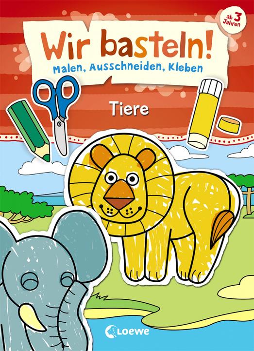 Immagine prodotto Wir basteln. - Malen, Ausschneiden, Kleben - Tiere