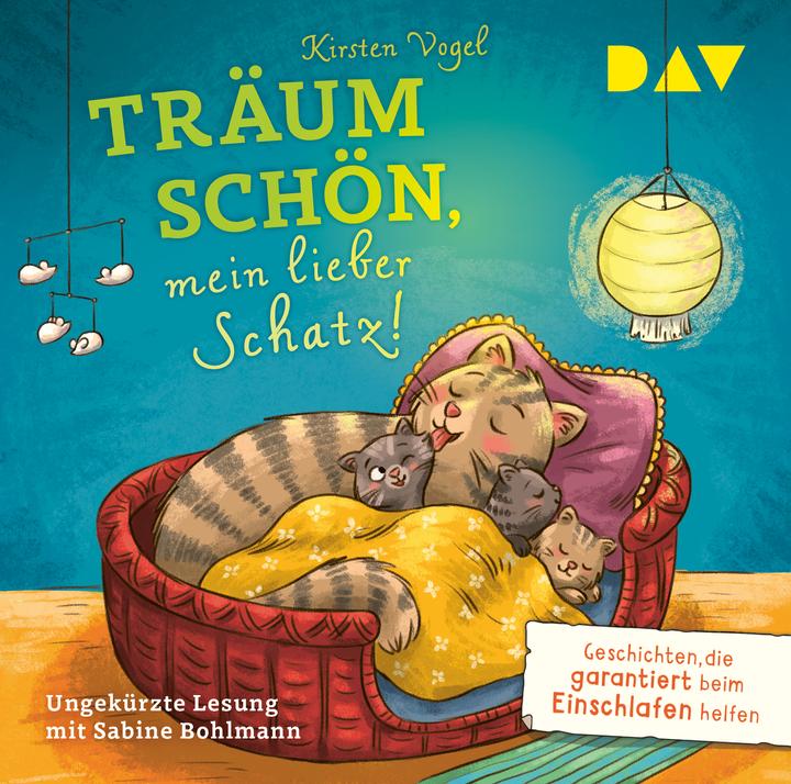 D.A.V. Zoete dromen, mijn lieve schat! Verhalen die gegarandeerd zijn (Kirsten Vogel, Larisa Lauber, Sabine Bohlmann, Duits)