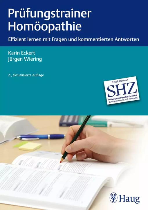 Prüfungstrainer Homöopathie (Deutsch, Karin Eckert, Jürgen Wiering, 2013)