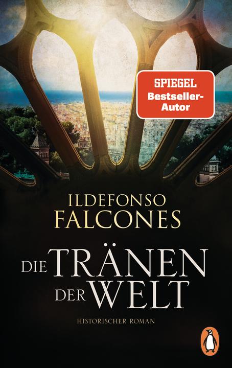 Actual product image Die Tränen der Welt (German, Ildefonso Falcones, 2024)