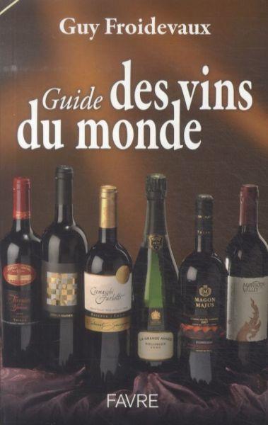 Immagine prodotto Guide des vins du monde (Francese, Froidevaux Guy, 2016)