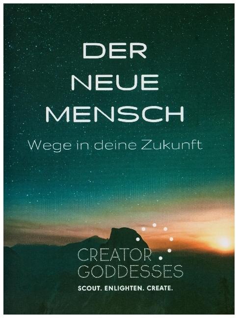 Produktbild Der Neue Mensch (Deutsch, Sophia Sabine Thursch, Ellen Kosma Siebensonne, 2020)