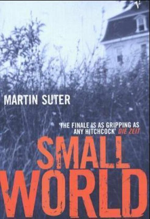 Small World (Englisch, Martin Suter, 2003)