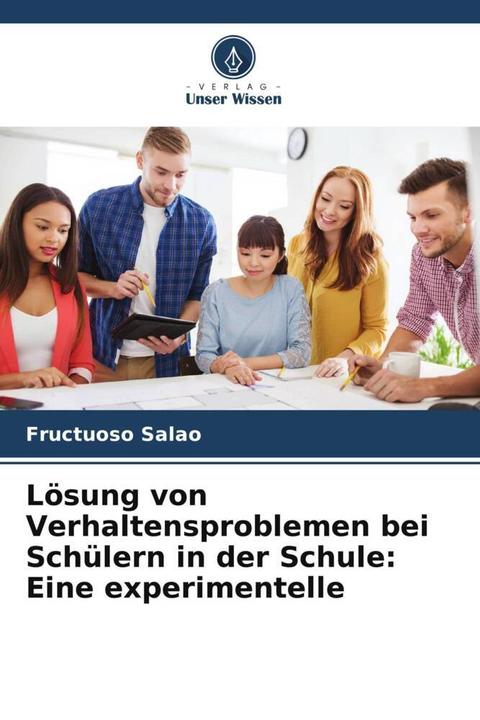 Image du produit Lösung von Verhaltensproblemen bei Schülern in der Schule: Eine experimentelle (Allemand, Fructuoso Salao, 2023)