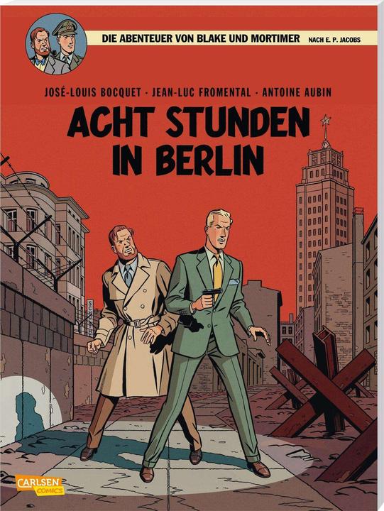 Productafbeelding Blake und Mortimer 26: Acht Stunden in Berlin (Duits, José-Louis Bocquet, Jean-Luc Fromental, 2023)