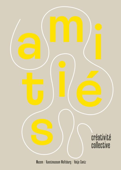 Produktbild Amitié et créativités collectives (Französisch, Peter Weibel, Robert Fleck, Harald Falckenberg, Carole Boulbès, Cécile Bargues, 2022)