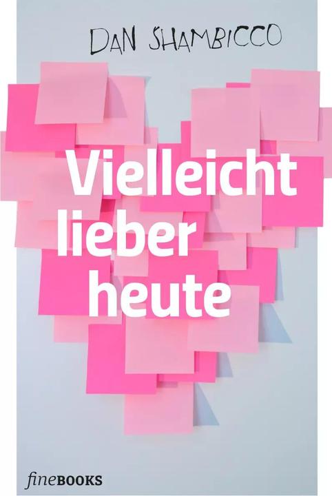 Actual product image Vielleicht lieber heute (German, Dan Shambicco, Alexander Broicher, 2022)