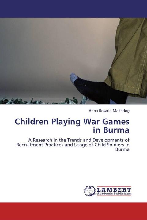 Actual product image Children Playing War Games in Burma (German, Anna Rosario Malindog, 2013)