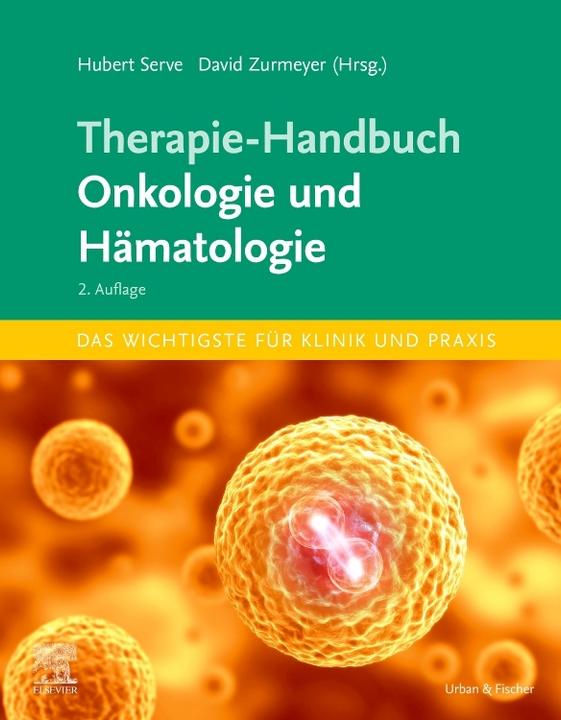 Produktbild Therapie-Handbuch - Onkologie und Hämatologie (Deutsch, Hubert Serve, David Zurmeyer, 2024)