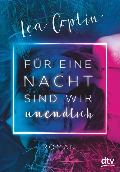 Produktbild Für eine Nacht sind wir unendlich (Deutsch, Lea Coplin, 2020)