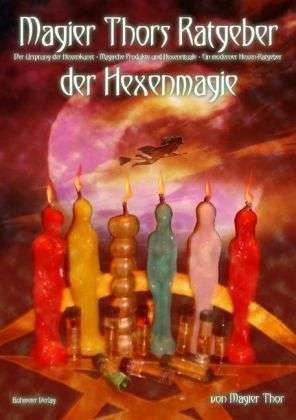 Image du produit Magier Thors Ratgeber der Hexenmagie (Allemand, Thor, Mage Thor, 2005)