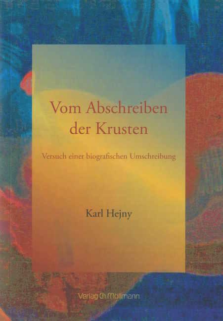 Hejny:Vom Abschreiben der Krusten (Deutsch, Karl Hejny, 2024)