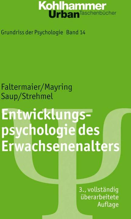 Image du produit Entwicklungspsychologie des Erwachsenenalters (Allemand, Bernd Leplow, Philip Mayring, Ruisseau Petra, Winfried Saup, Toni Faltermaier, 2013)