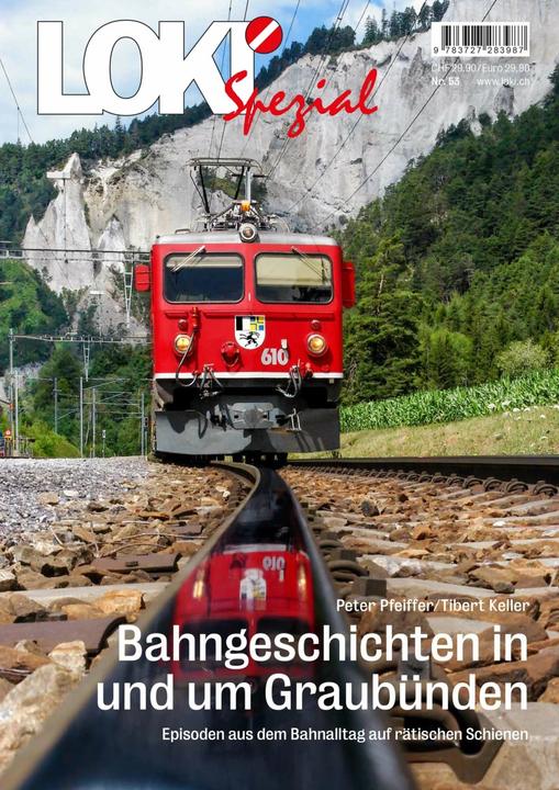 Immagine prodotto LOKI Spezial Nr. 53. Bahngeschichten in und um Graubünden (Tedesco, Cantina del Tevere, Peter Pfeiffer, 2023)