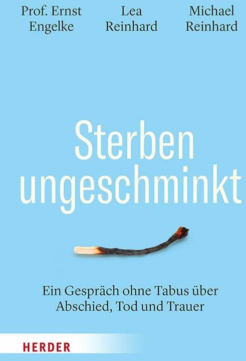 Produktbild Sterben ungeschminkt (Deutsch, Ernst Engelke, Michael Reinhard, Lea Reinhard, 2025)