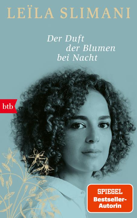Produktbild Der Duft der Blumen bei Nacht (Deutsch, Leïla Slimani, 2024)