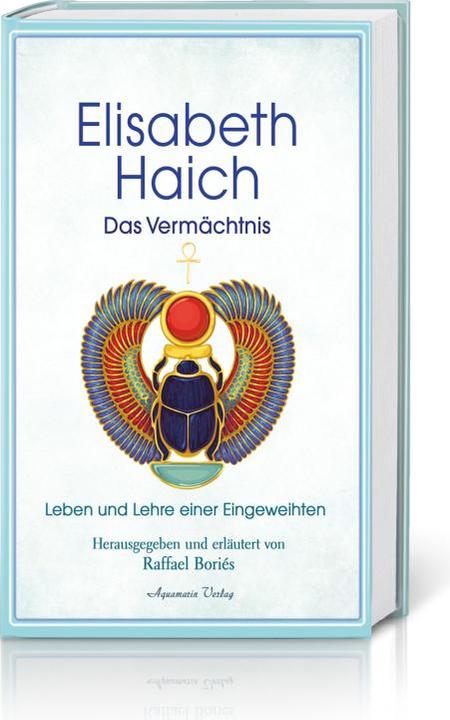 Image du produit Elisabeth Haich – Das Vermächtnis (Allemand, Elisabeth Haich, 2021)