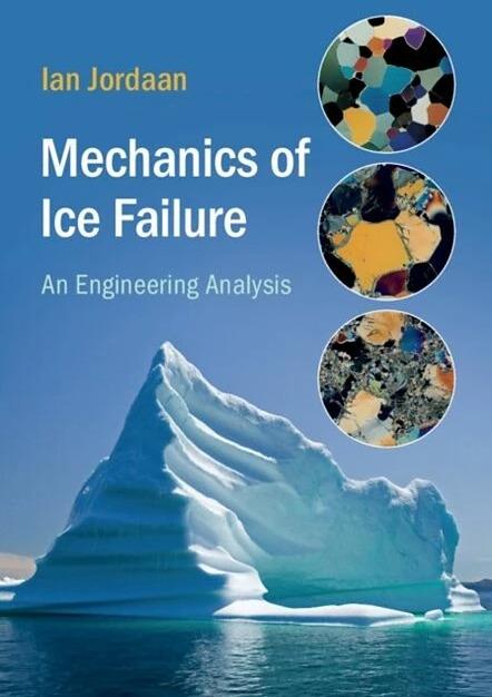 Produktbild Mechanics of Ice Failure (Englisch, Ian Jordaan, 2023)