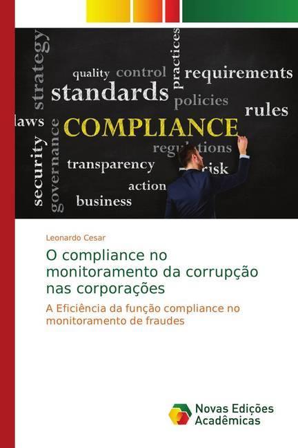 Produktbild O compliance no monitoramento da corrupção nas corporações (Leonardo Cesar, 2018)