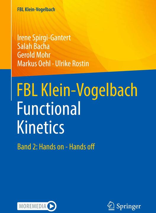 Produktbild FBL Klein Vogelbach Functional Kinetics (Deutsch, Irene Spirgi-Gantert, Markus Oehl, Salah Bacha, Gerold Mohr, Ulrike Rostin, 2023)