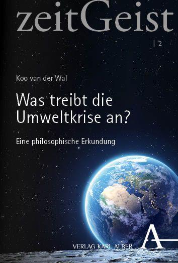 Produktbild van der Wal:Was treibt die Umweltkrise (Deutsch, Koo van der Wal, 2023)