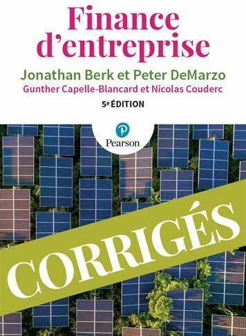 Immagine prodotto Finance d'Entreprise 5e éd. Corrigés (Francese, Peter DeMarzo, Jonathan Berk, Gunther Capelle-Blancard, Nicolas Couderc, 2020)