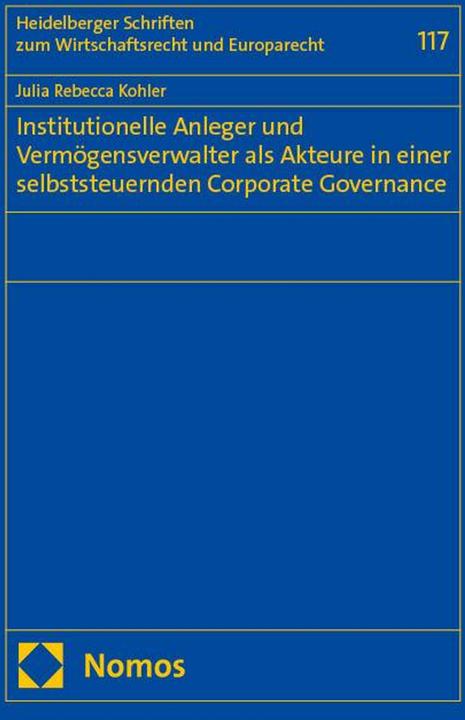 Produktbild InstitutionelleAnlegerundVermögensverwalteralsAkteureineinerselbststeuer (Deutsch, JuliaRebecca, Kohler, 2025)