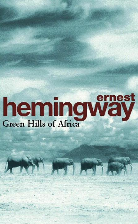 Image du produit Green Hills of Africa (Anglais, Ernest Hemingway, 1994)