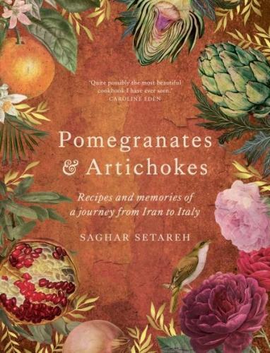 Actual product image Pomegranates and Artichokes (English, Saghar Setareh, 2023)