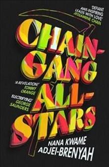 Image du produit Chain Gang All-Stars (Anglais, Nana Kwame Adjei-Brenyah, 2023)