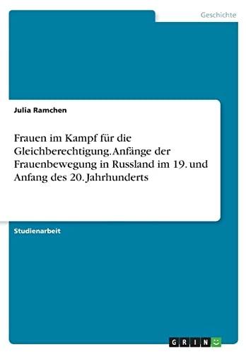 Image du produit Frauen im Kampf für die Gleichberechtigung. Anfänge der Frauenbewegung in Russland im 19. und A (Allemand, Julia Ramchen, 2021)
