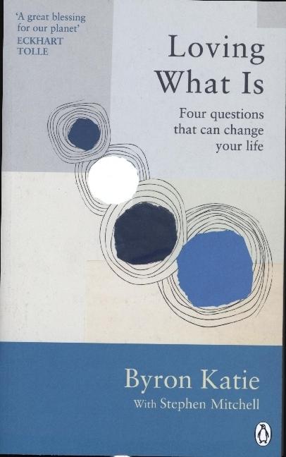 Actual product image Loving What Is (English, Byron Katie, Stephen Mitchell., 2022)