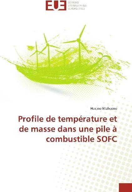 Actual product image Profile de température et de masse dans une pile à combustible SOFC (Hocine Mahcene, 2017)