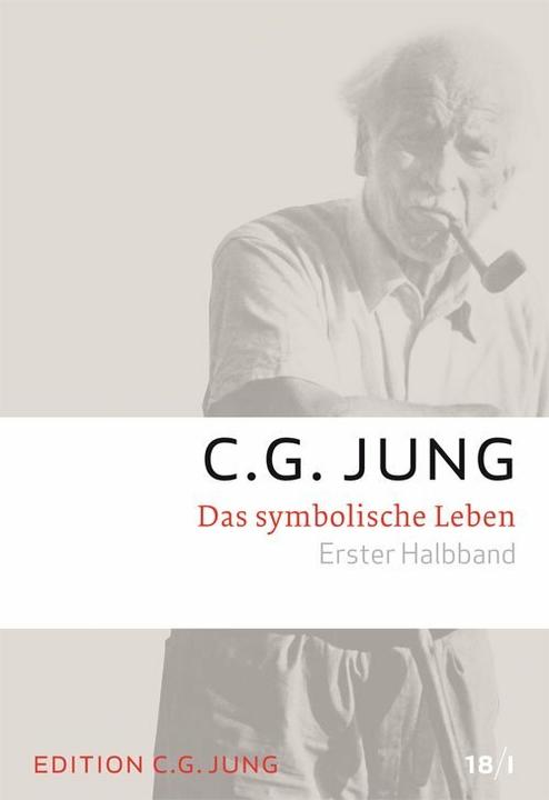 Image du produit Gesammelte Werke 1-20. 18 Teil 1 und 2. Das symbolische Leben (Allemand, C.G. Jung, 2011)