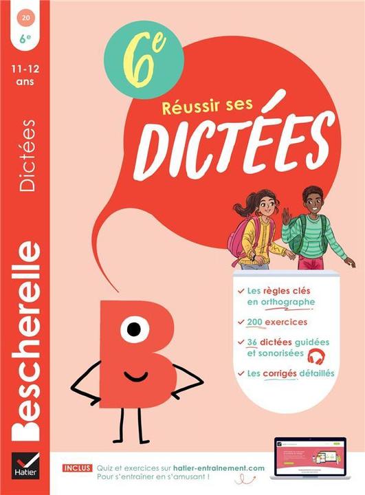 Image du produit Réussir ses dictées : 6e, 11-12 ans (Français, Anton Denis, 2024)