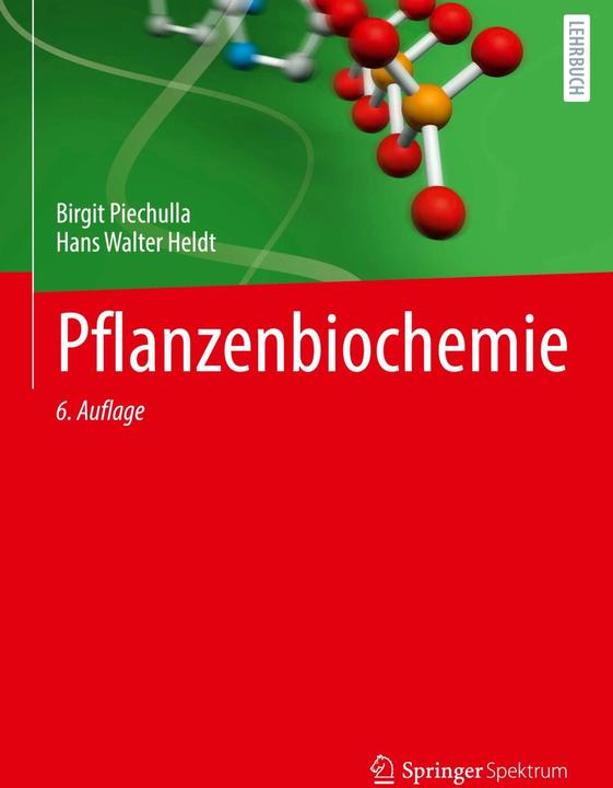 Pflanzenbiochemie (Tedesco, Hans Walter Heldt, Birgit Piechulla, 2023)