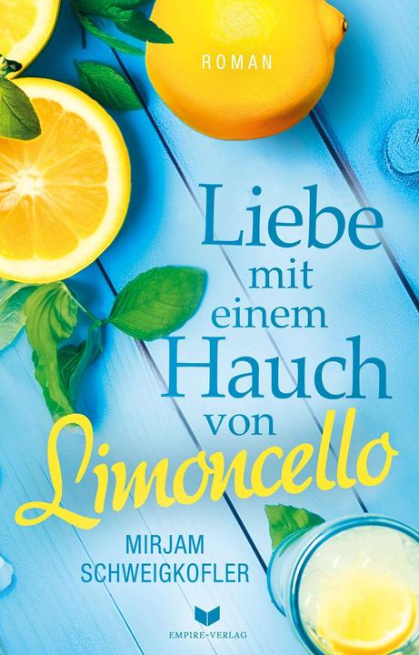 Immagine prodotto Liebe mit einem Hauch von Limoncello (Tedesco, Schweigkofler, Mirjam, 2024)