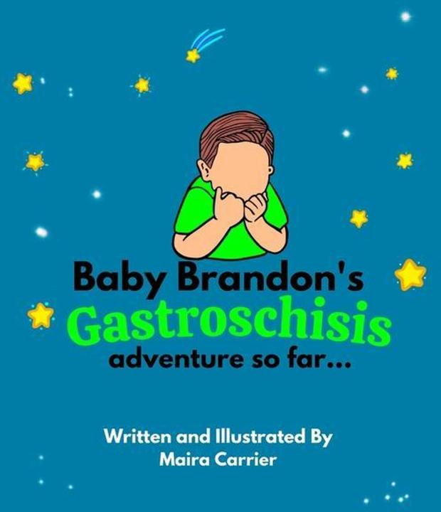 Actual product image Baby Brandon's Gastroschisis Adventure so far... (English, Maira Carrier, Sherry Stone Yetter, 2021)