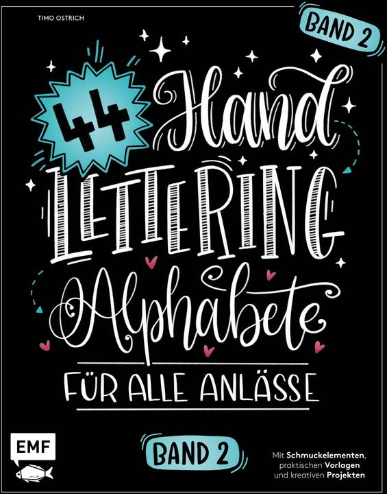 Produktbild Handlettering 44 Alphabete – Für alle Anlässe – Band 2 (Deutsch, Timo Strauss, 2020)