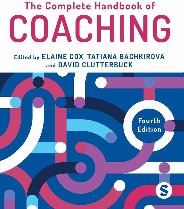 Produktbild The Complete Handbook of Coaching (Englisch, Elaine Cox, Tatiana Bachkirova, David Ashley Clutterbuck, 2023)