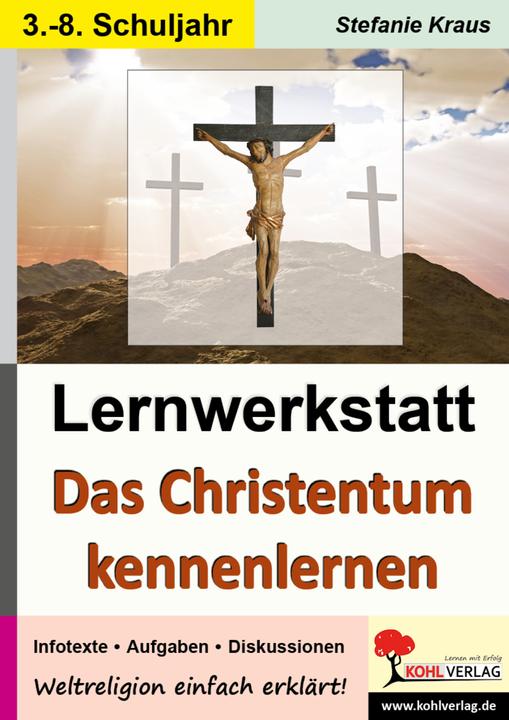Actual product image Lernwerkstatt Das Christentum kennen lernen (German, Stefanie Kraus, 2013)