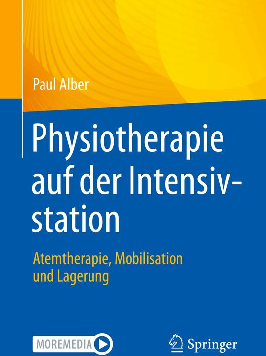 Produktbild Alber:Physiotherapie auf der Intensivst (Deutsch, Paul, Alber, 2022)