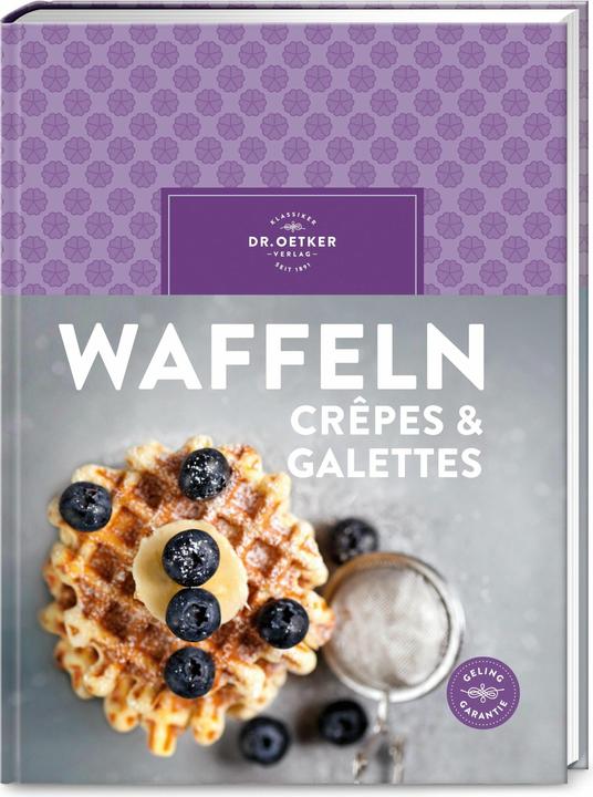 Produktbild Dr. Oetker Waffeln, Crêpes & Galettes (Deutsch, Oetker, 2021)