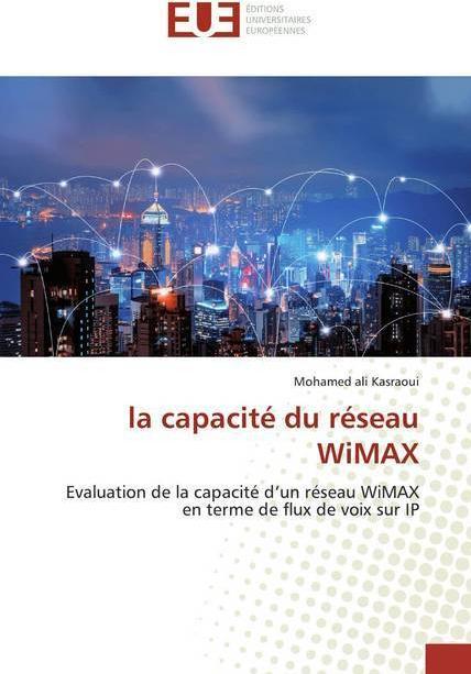 Image du produit la capacité du réseau WiMAX (Mohamed ali Kasraoui, 2020)