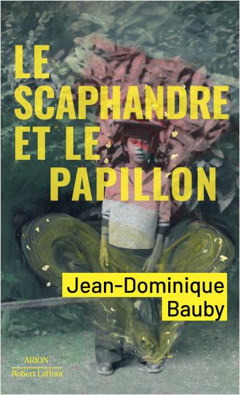 Image du produit Le scaphandre et le papillon (Français, Jean-Dominique Bauby, 2021)