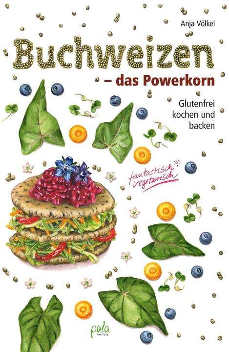 Image du produit Buchweizen - das Powerkorn (Allemand, Anja Völkel, 2016)