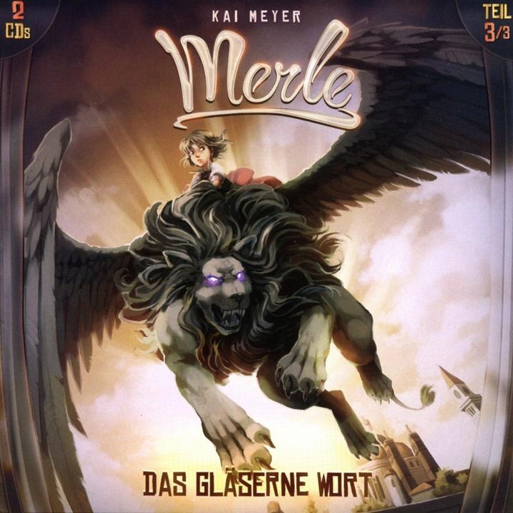 Actual product image Merle 3. the glass word (Kai Meyer, German)