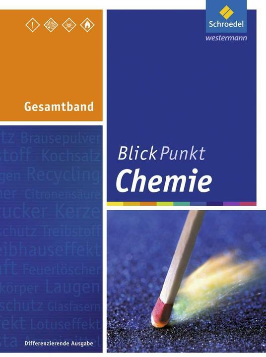 Produktbild BlickPunkt Chemie. Differenzierende Ausgabe. Gesamtband. Lehr- und Arbeitsbuch. HE (Deutsch, 2012)